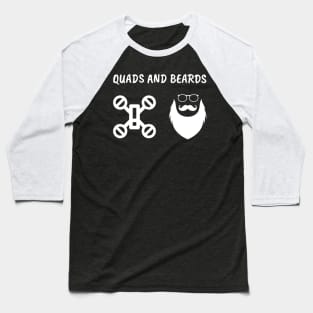 Quads and Beards Baseball T-Shirt